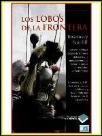 Los Lobos de la Frontera (Plataforma hist&oacute;rica) (Spanish Edition)