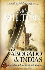 El abogado de Indias (Novela) (Spanish Edition)