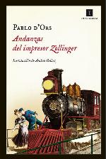 Andanzas del impresor Zollinger (Impedimenta) (Spanish Edition)