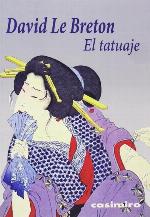 El tatuaje : o la firma del yo