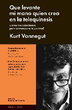Que levante mi mano quien crea en la telequinesis: Y otros mandamientos para corromper a la juventud (Ensayo General) (Spanish Edition)