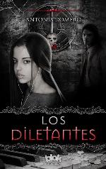 Los diletantes (El quinto sello 1) (Spanish Edition)