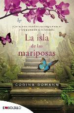 La isla de las mariposas: &iquest;Qu&eacute; secretos esconden una antigua mansi&oacute;n y una plantaci&oacute;n de t&eacute; heredada? (EMBOLSILLO) (Spanish Edition)