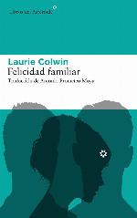 Felicidad familiar (Libros del Asteroide) (Spanish Edition)