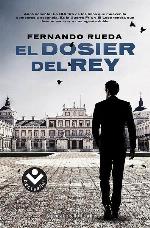 El dosier del rey (Best seller / Thriller) (Spanish Edition)