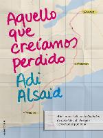 Aquello que creíamos perdido