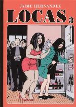 Locas 3 (Novela gr&aacute;fica) (Spanish Edition)