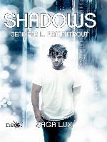 Shadows (Precuela Saga LUX)