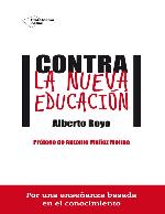 Contra la nueva educación