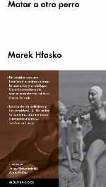 Matar a otro perro (Spanish Edition)