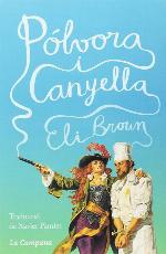 P&oacute;lvora i canyella (Narrativa) (Catalan Edition)