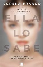 Ella lo sabe / She Knows It (Plan B) (Spanish Edition)