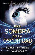 Una sombra en la oscuridad (Serie Erika Foster 2)