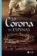 La corona de espinas (Spanish Edition)