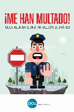 ¡ME HAN MULTADO! Qué hacer ante una infracción de tráfico
