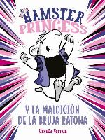 Hamster Princess y la maldición de la bruja ratona (Hamster Princess)