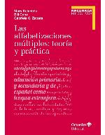 LAS ALFABETIZACIONES MULTIPLES : teoria y practica.