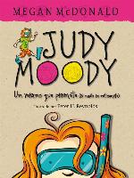 Un verano que promete (si nadie se entromete) (Colección Judy Moody 10)