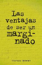 Las ventajas de ser un marginado