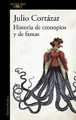 Historias de cronopios y de famas (Hisp&aacute;nica) (Spanish Edition)