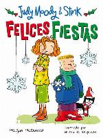 Felices Fiestas (Judy Moody & Stink)