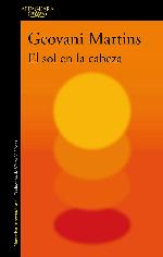 El sol en la cabeza / The Sun on My Head: Stories (Literaturas) (Spanish Edition)