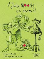 ¡Judy Moody es doctora! (Colección Judy Moody 5)