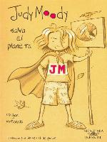 Judy Moody salva el planeta (Colección Judy Moody 3)
