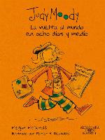 La vuelta al mundo en ocho días y medio (Colección Judy Moody 7)