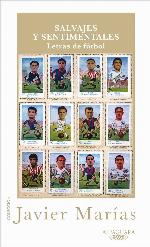 Salvajes y sentimentales : [letras de fútbol]