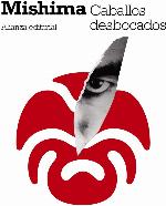 Caballos desbocados: El mar de la fertilidad (2) (El libro de bolsillo - Bibliotecas de autor - Biblioteca Mishima) (Spanish Edition)