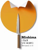 El sol y el acero (El libro de bolsillo - Bibliotecas de autor - Biblioteca Mishima) (Spanish Edition)