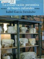 La conservación preventiva de bienes culturales