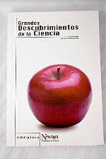 Los Grandes Descubrimientos de la Ciencia