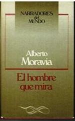 El Hombre Que Mira