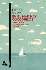En el mar hay cocodrilos (Contempor&aacute;nea) (Spanish Edition)