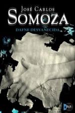 Dafne desvanecida (Ancora Y Delfin) (Spanish Edition)