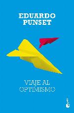 Viaje al optimismo (Navidad 2012) (Spanish Edition)
