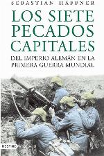 Los siete pecados capitales del imperio alem&aacute;n en la Primera Guerra Mundial (Imago Mundi) (Spanish Edition)