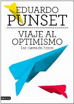 Viaje al Optimismo. Las claves del futuro