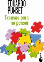Excusas para no pensar (Verano 2013) (Spanish Edition)