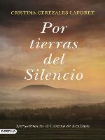 Por tierras del Silencio