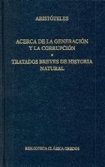 Acerca generacion y corrupcion tratados (B. CL&Aacute;SICA GREDOS) (Spanish Edition)