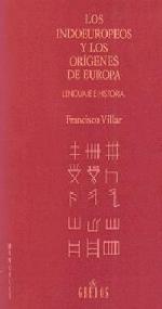 Indoeuropeos y origenes europa (VARIOS GREDOS) (Spanish Edition)