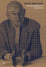 Peter Smithson. Conversaciones con estudiantes