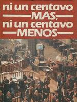 Ni un centavo mas, ni un centavo menos