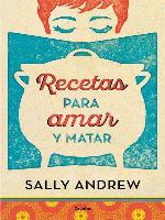 Recetas para amar y matar