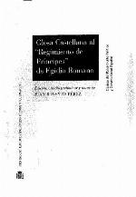 Glosa castellana al "Regimiento de príncipes" de Egidio Romano.