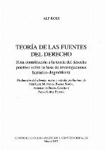 Teoría de las fuentes del derecho : una contribución a la teoría del derecho positivo sobre la base de investigaciones histórico-dogmáticas