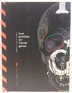 Los piratas en Cartagena (LA TINTA DEL CALAMAReDICIONES) (Spanish Edition)